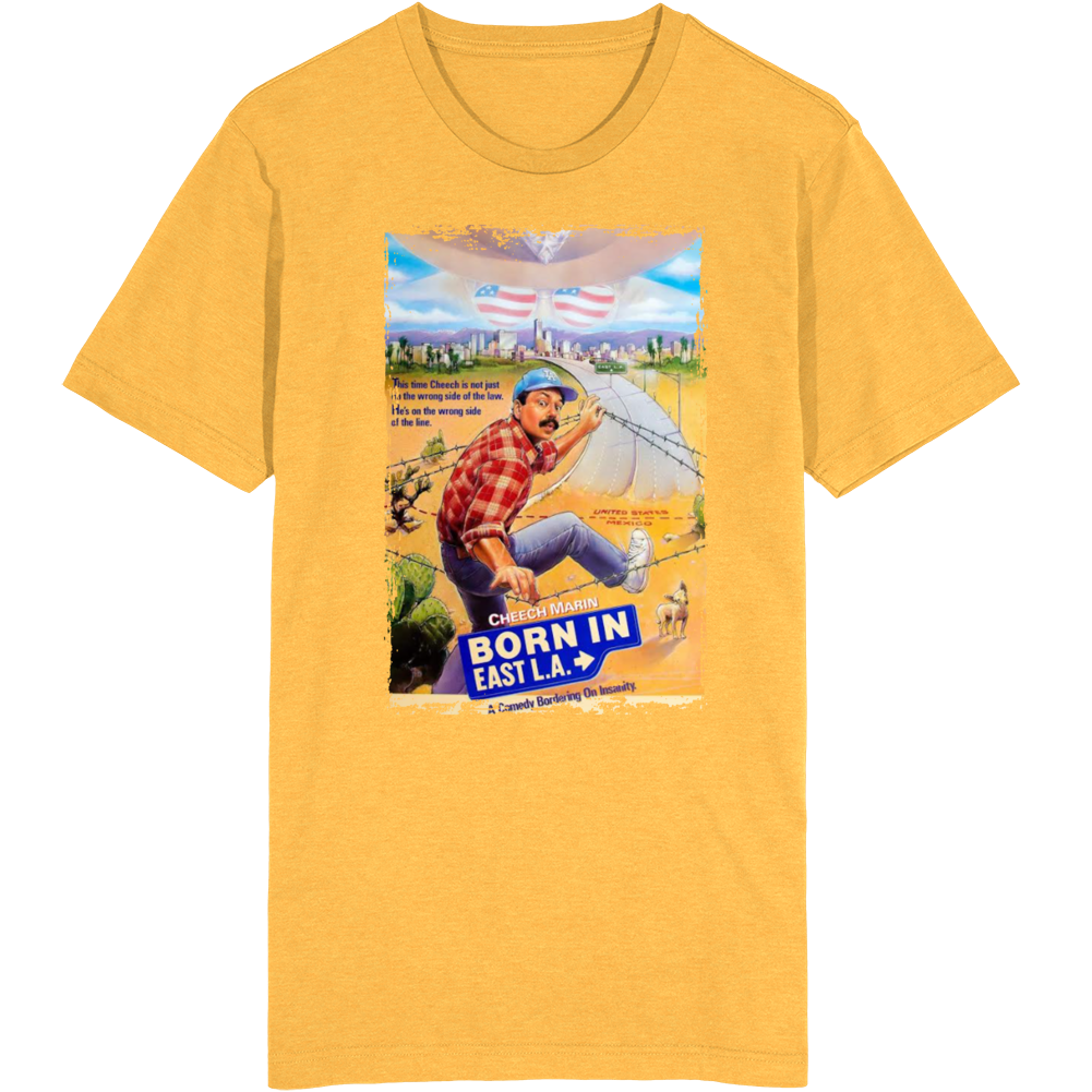 Born In East L A Popular 80s Film T Shirt Born In East L A Popular 80s Film T Shirt