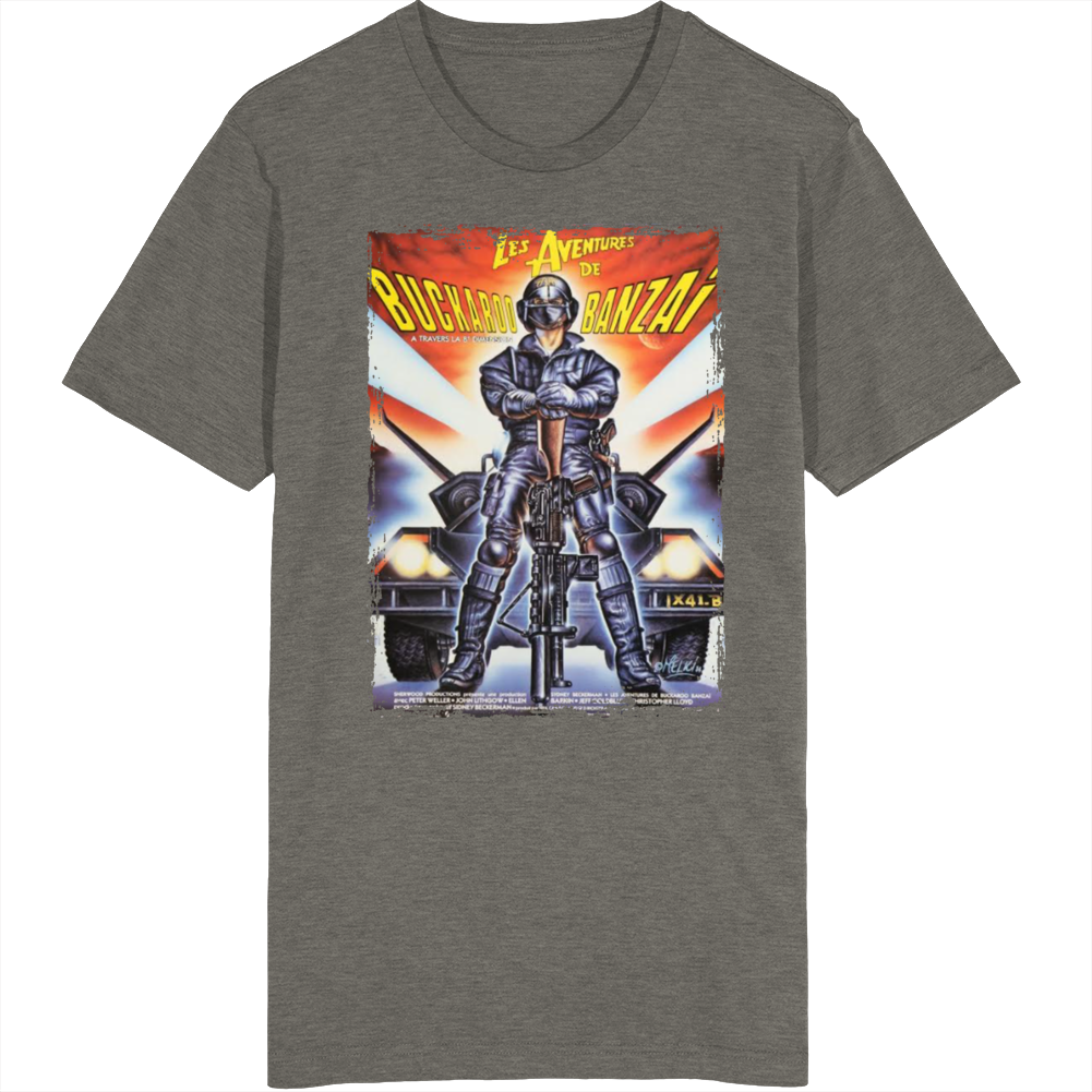 The Adventures Of Buckaroo Bonzai Movie Fan T Shirt The Adventures Of Buckaroo Bonzai Movie Fan T Shirt
