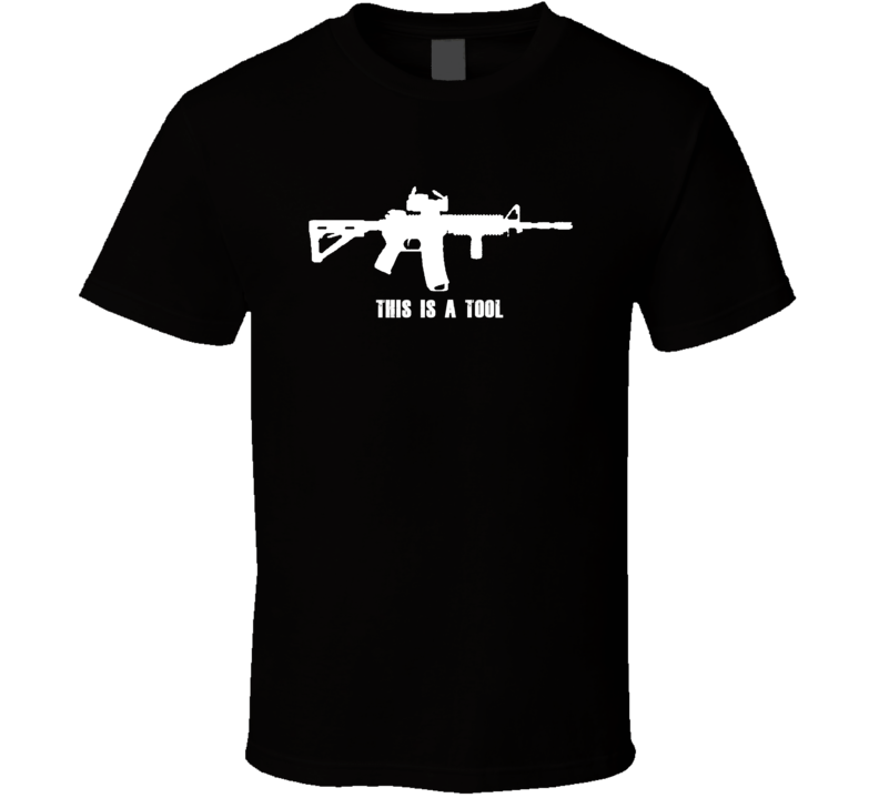 This Is A Tool Gun Rights Supporter T Shirt This Is A Tool Gun Rights Supporter T Shirt