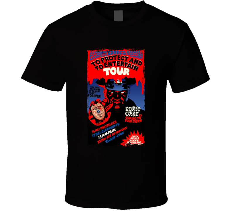 To Protect And Entertain Music Fan T Shirt To Protect And Entertain Music Fan T Shirt