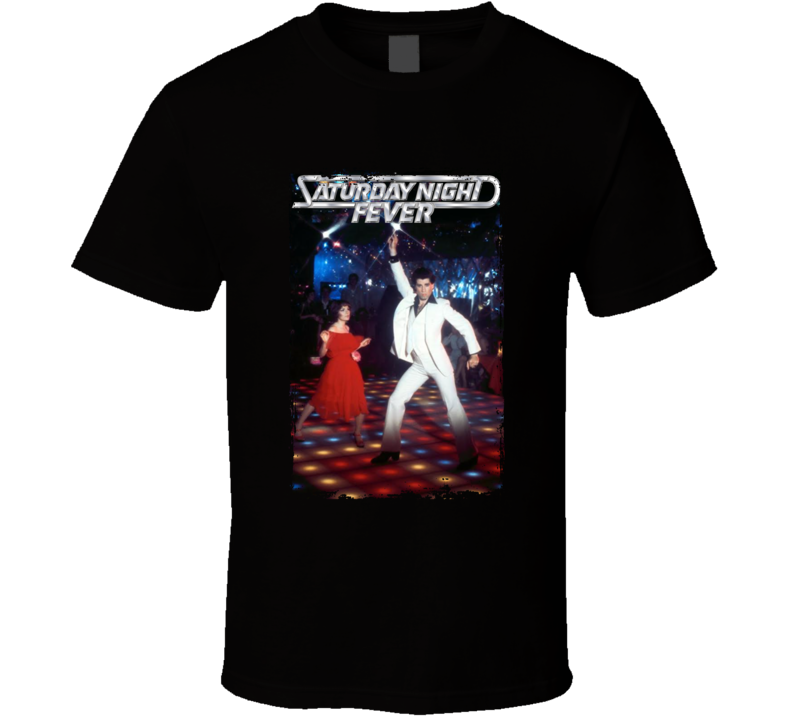 Saturday Night Fever 70s Movie Fan T Shirt Saturday Night Fever 70s Movie Fan T Shirt