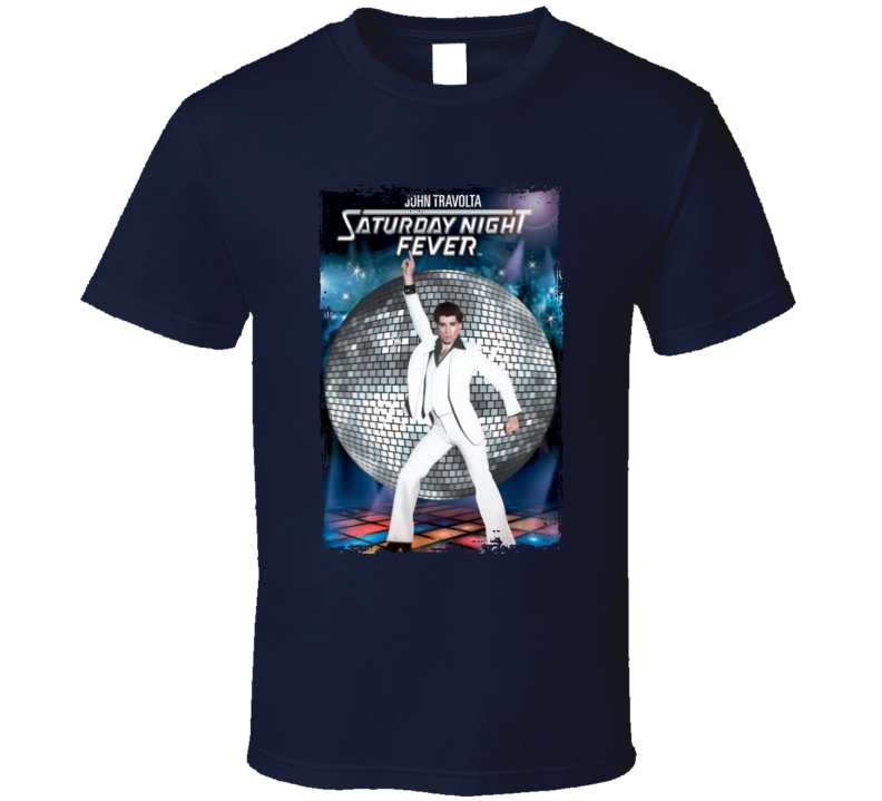 Saturday Night Fever John Travolta 70s Movie Fan T Shirt Saturday Night Fever John Travolta 70s Movie Fan T Shirt