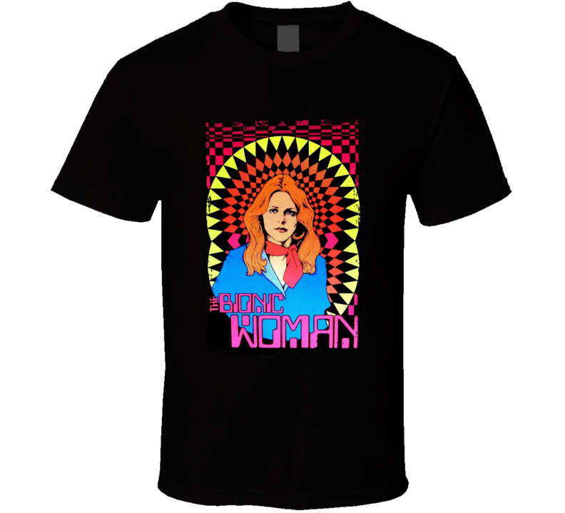 The Bionic Woman Jaime Sommers Tv Show Fan T Shirt The Bionic Woman Jaime Sommers Tv Show Fan T Shirt