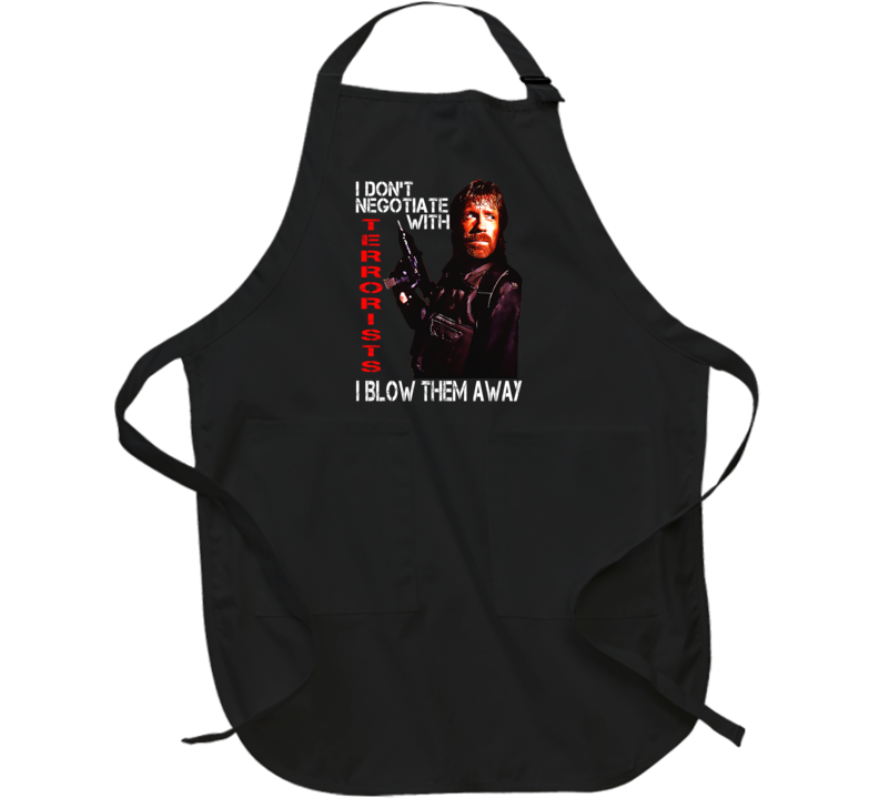 I Don't Negotiate With Terrorists Chuck Norris Delta Force Movie Fan Apron I Don't Negotiate With Terrorists Chuck Norris Delta Force Movie Fan Apron
