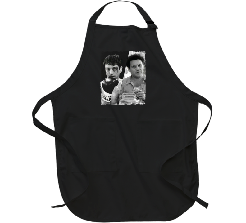 Raging Bull Robert De Niro Joe Pesci Movie Fan Apron Raging Bull Robert De Niro Joe Pesci Movie Fan Apron