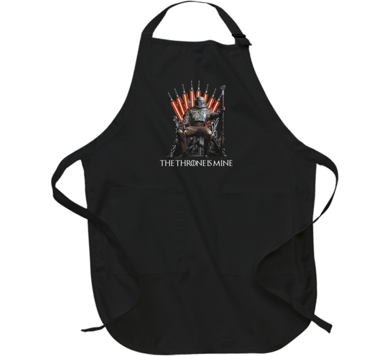 Boba Fett The Throne Is Mine Game Of Thrones Parody Fanboy Apron Boba Fett The Throne Is Mine Game Of Thrones Parody Fanboy Apron