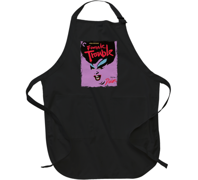 Female Trouble 70s Dark Comedy Movie Apron Female Trouble 70s Dark Comedy Movie Apron