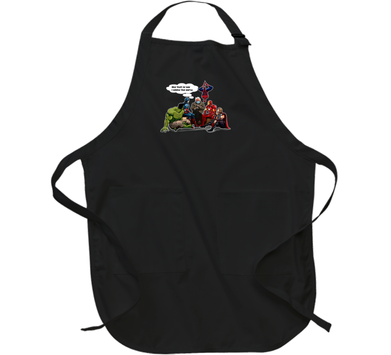 Bernie Sanders And That Is How I Saved The World Superheroes Parody Apron Bernie Sanders And That Is How I Saved The World Superheroes Parody Apron
