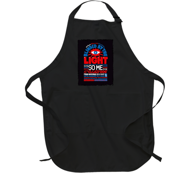 Blinded By The Light So Me Show Fan Apron Blinded By The Light So Me Show Fan Apron