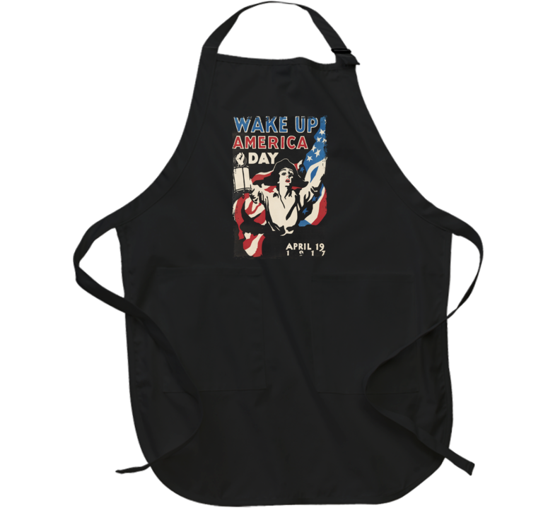Wake Up America Day Vintage Ww1 Apron Wake Up America Day Vintage Ww1 Apron