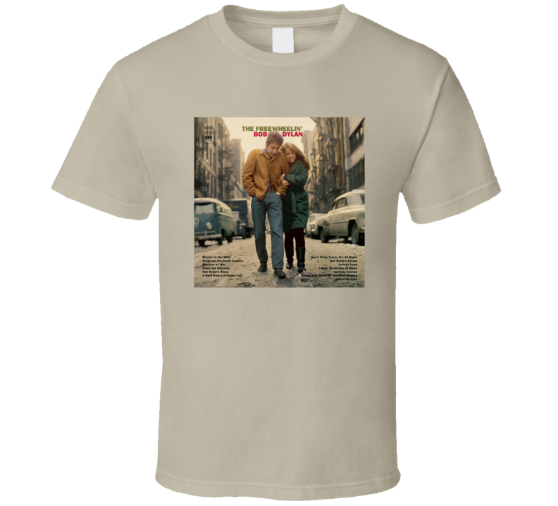 The Freewheelin' Bob Dylan 1963 Music Fan T Shirt The Freewheelin' Bob Dylan 1963 Music Fan T Shirt