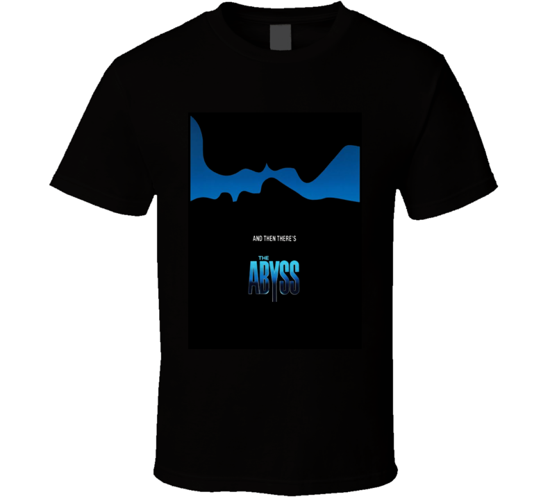 The Abyss 80s Sci Fi Movie Fan T Shirt The Abyss 80s Sci Fi Movie Fan T Shirt