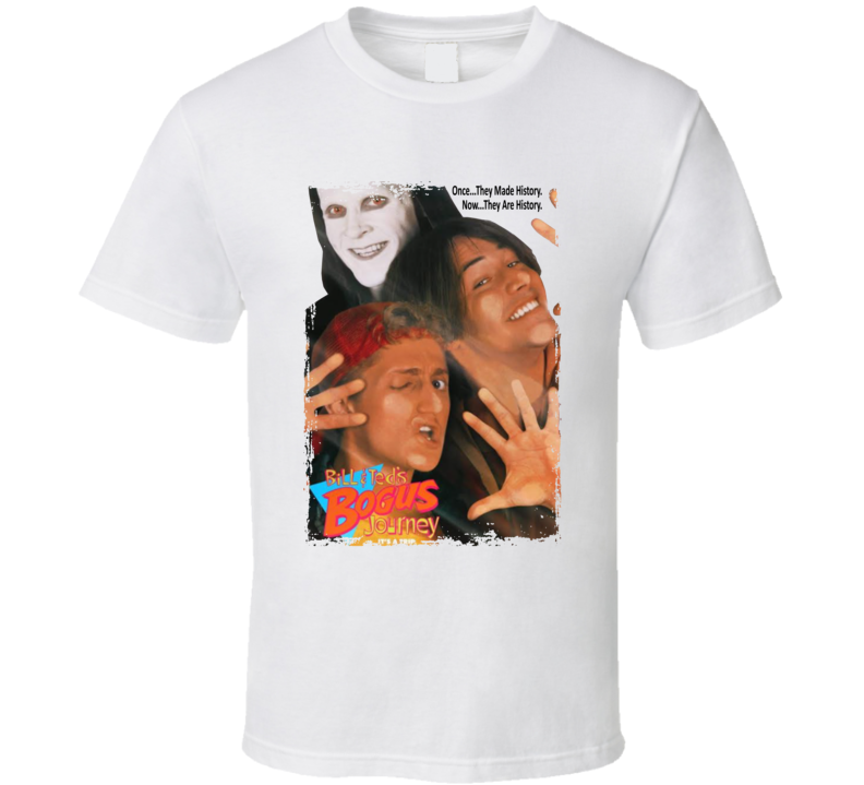 Bill And Ted's Bogus Journey 90s Comedy Sci Fi Movie Fan T Shirt Bill And Ted's Bogus Journey 90s Comedy Sci Fi Movie Fan T Shirt