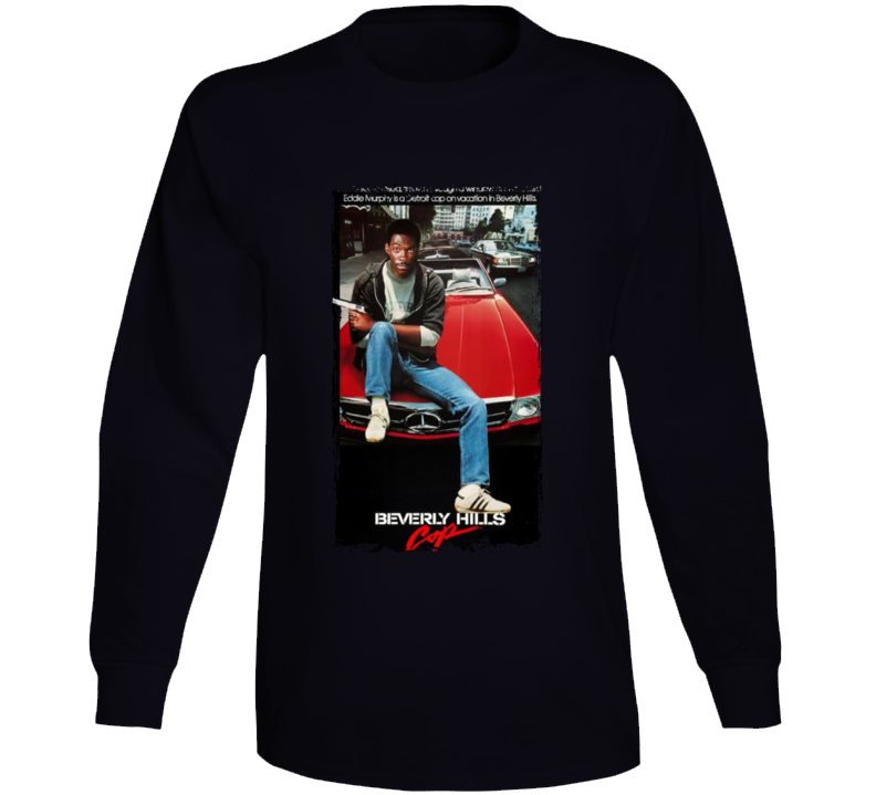 Beverly Hills Cop Popular 80s Movie Long Sleeve T Shirt Beverly Hills Cop Popular 80s Movie Long Sleeve T Shirt