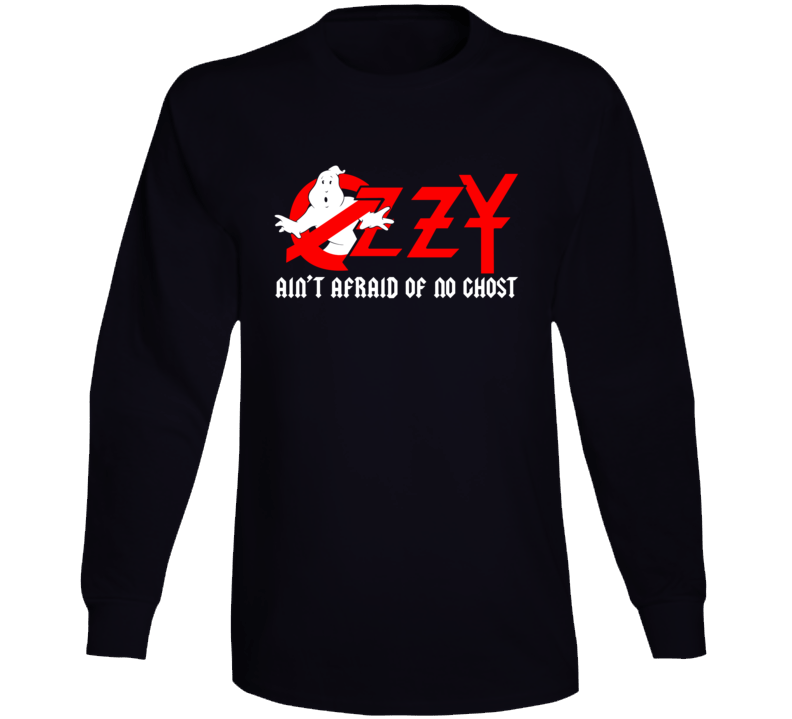Prince Of Darkness Ain't Afraid Of No Ghost Funny Ghostbusters Parody Long Sleeve T Shirt Prince Of Darkness Ain't Afraid Of No Ghost Funny Ghostbusters Parody Long Sleeve T Shirt