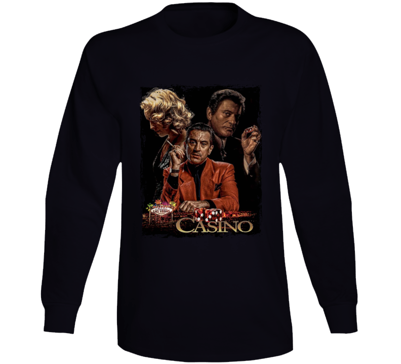 Casino De Niro Stone Pesci Mob Movie Fan Long Sleeve T Shirt Casino De Niro Stone Pesci Mob Movie Fan Long Sleeve T Shirt