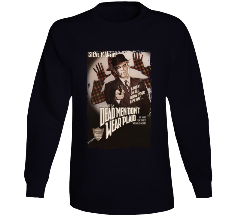 Dead Men Don't Wear Plaid 80s Noir Comedy Movie Long Sleeve T Shirt Dead Men Don't Wear Plaid 80s Noir Comedy Movie Long Sleeve T Shirt
