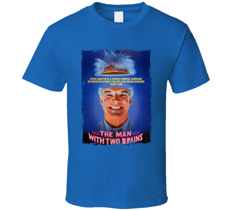 The Man With Two Brains 80s Comedy Sci Fi Movie Fan T Shirt The Man With Two Brains 80s Comedy Sci Fi Movie Fan T Shirt