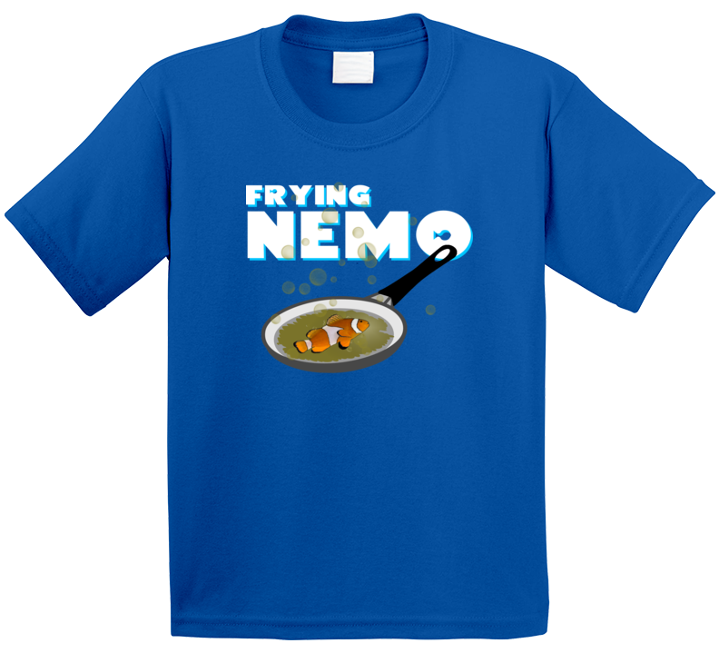 Frying Nemo Parody Funny Cooking T Shirt Frying Nemo Parody Funny Cooking T Shirt