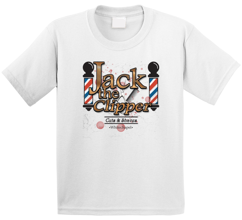 Jack The Clipper Funny Whitechapel Barber Parody T Shirt Jack The Clipper Funny Whitechapel Barber Parody T Shirt