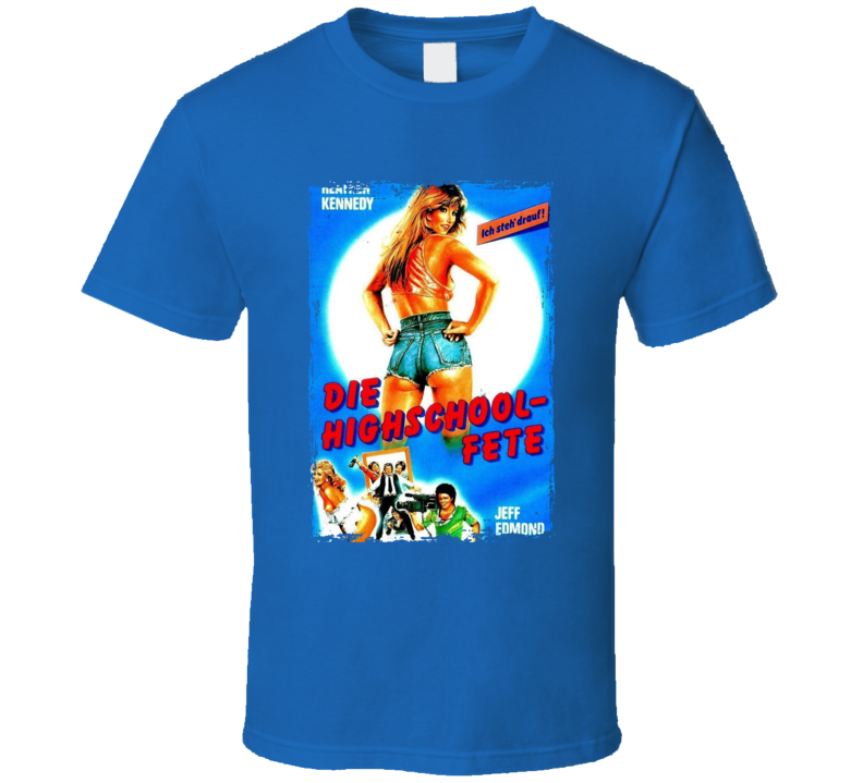 Die Highschool-fete 80s German Movie T Shirt Die Highschool-fete 80s German Movie T Shirt