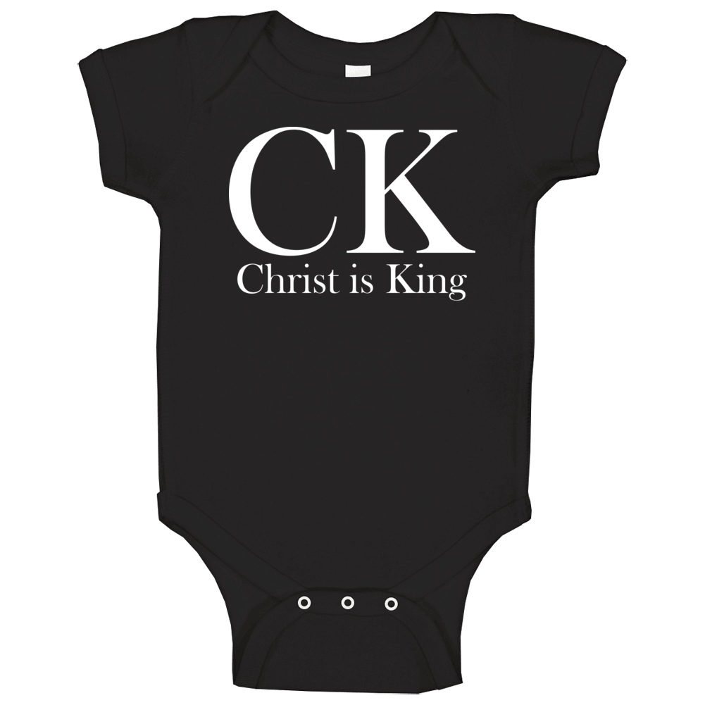 Christ Is King Beloved Jesus Heaven God Be With You Baby One Piece Christ Is King Beloved Jesus Heaven God Be With You Baby One Piece