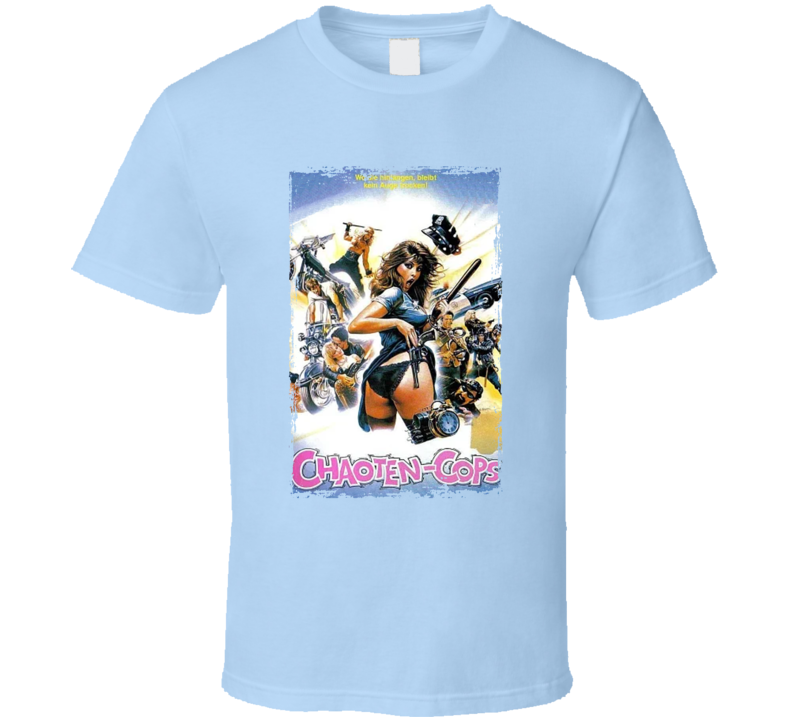 Chaoten-cops 80s Sex Comedy Movie T Shirt Chaoten-cops 80s Sex Comedy Movie T Shirt