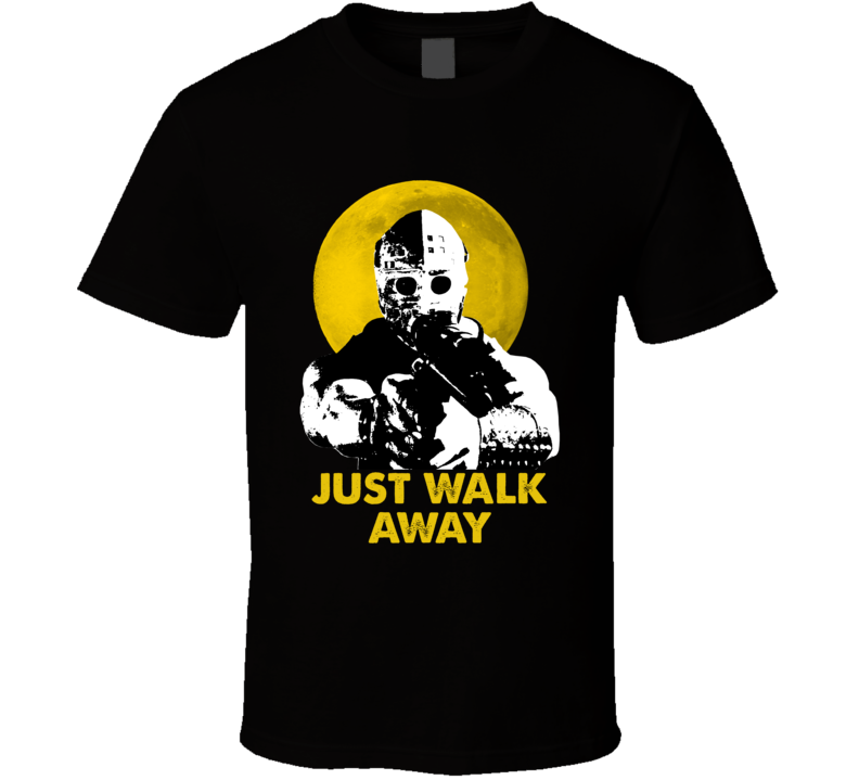 Lord Humungus Just Walk Away Mad Max 2 Movie Fan T Shirt Lord Humungus Just Walk Away Mad Max 2 Movie Fan T Shirt