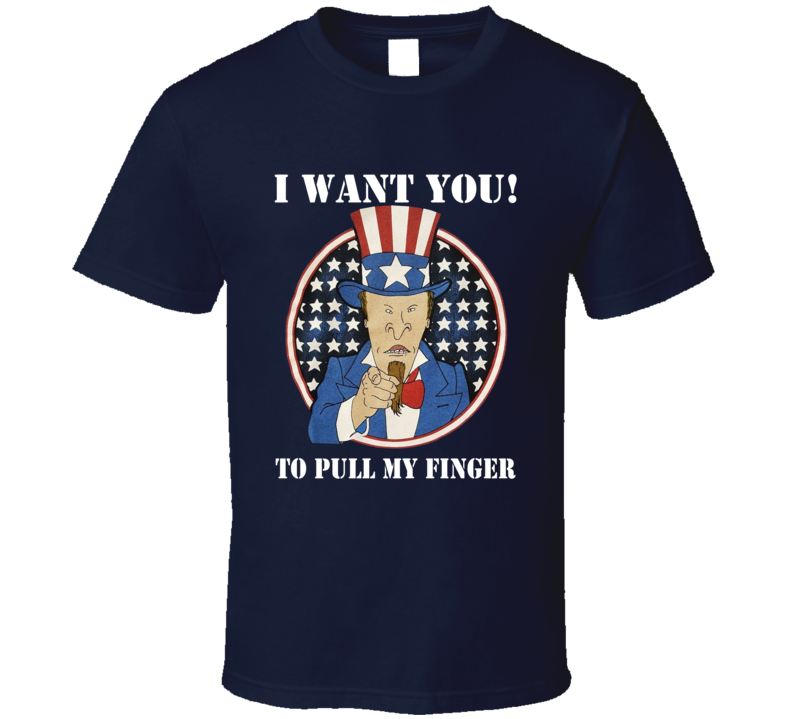 I Want You To Pull My Finger Beavis And Butthead Tv Series Fan T Shirt I Want You To Pull My Finger Beavis And Butthead Tv Series Fan T Shirt