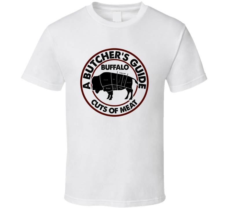 Buffalo A Butcher's Guide Cuts Of Meat T Shirt Buffalo A Butcher's Guide Cuts Of Meat T Shirt
