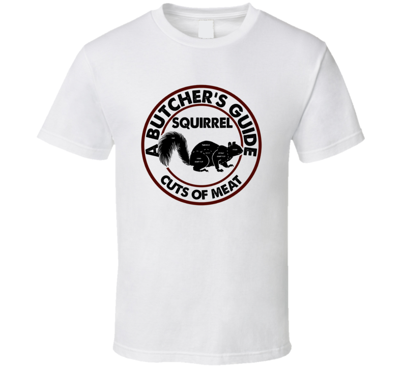Squirrel A Butcher's Guide Cuts Of Meat T Shirt Squirrel A Butcher's Guide Cuts Of Meat T Shirt
