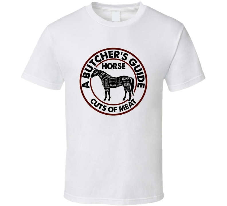 Horse A Butcher's Guide Cuts Of Meat T Shirt Horse A Butcher's Guide Cuts Of Meat T Shirt