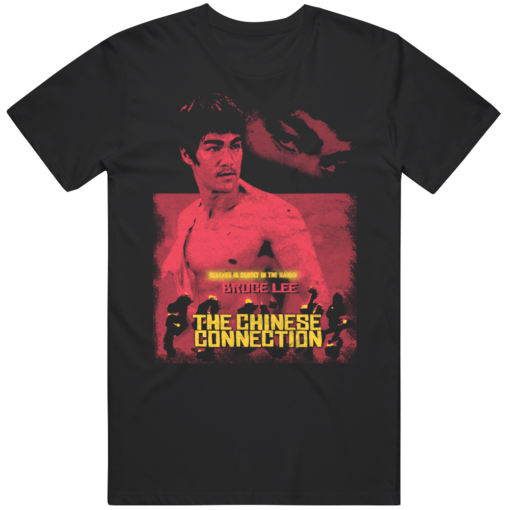 Fists Of Fury Connection Kung Fu Legend Movie Fan T Shirt Fists Of Fury Connection Kung Fu Legend Movie Fan T Shirt