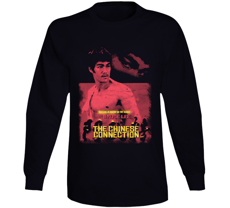 Fists Of Fury Connection Kung Fu Legend Movie Fan Long Sleeve T Shirt Fists Of Fury Connection Kung Fu Legend Movie Fan Long Sleeve T Shirt