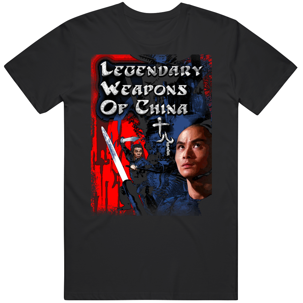 Legendary Weapons Kung Fu Mma Movie Fan T Shirt Legendary Weapons Kung Fu Mma Movie Fan T Shirt