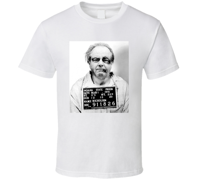 Jack Nicholson Celebrity Mugshot Fake Funny Parody T Shirt Jack Nicholson Celebrity Mugshot Fake Funny Parody T Shirt