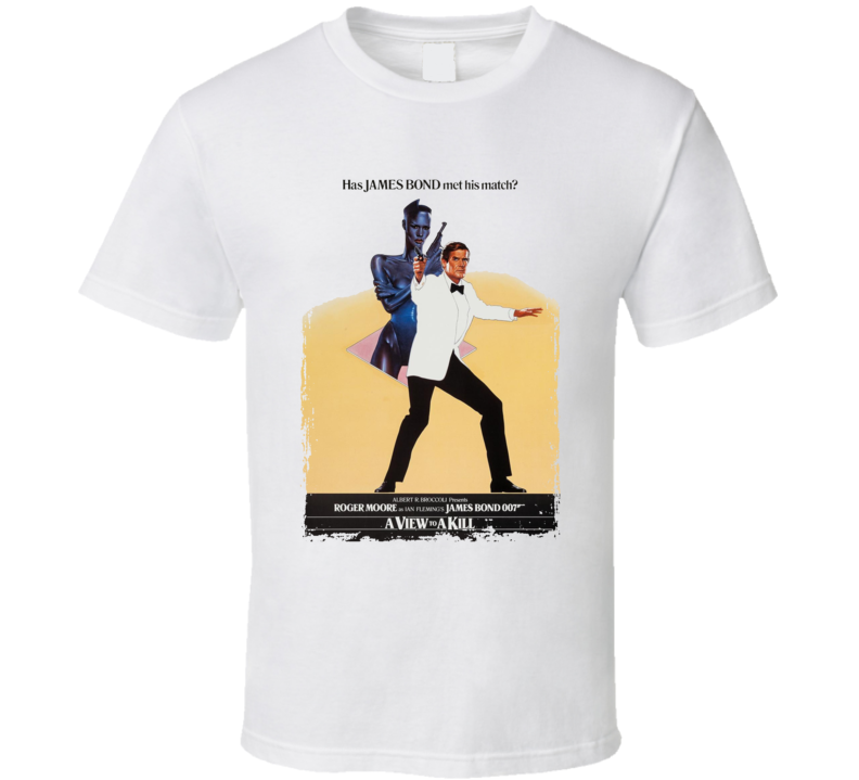 A View To A Kill James Bond 80s Action Spy Movie Fan T Shirt A View To A Kill James Bond 80s Action Spy Movie Fan T Shirt