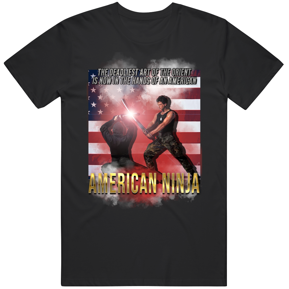 American Ninja 80s Action Fan Mma Movie T Shirt American Ninja 80s Action Fan Mma Movie T Shirt