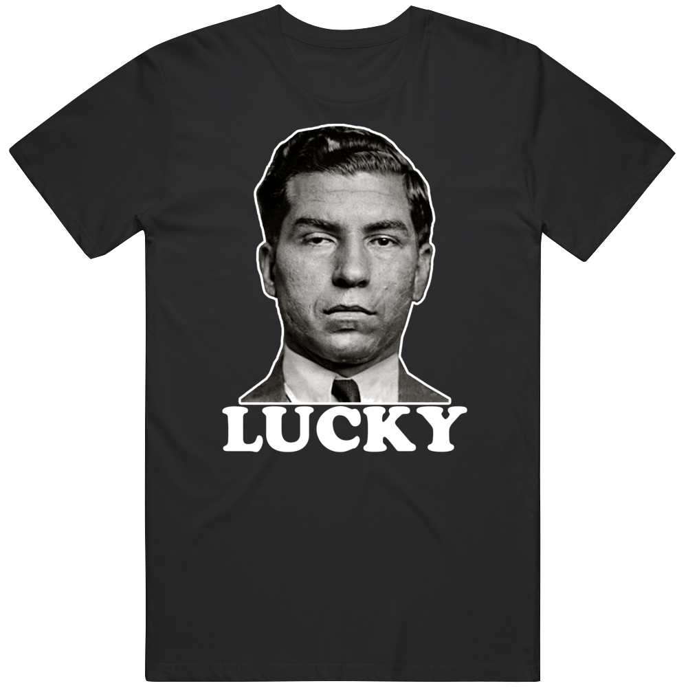 Lucky Luciano Italian Gangster New York Fan T Shirt Lucky Luciano Italian Gangster New York Fan T Shirt