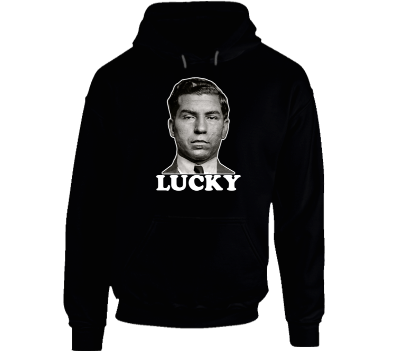 Lucky Luciano Italian Gangster New York Fan Hoodie Lucky Luciano Italian Gangster New York Fan Hoodie