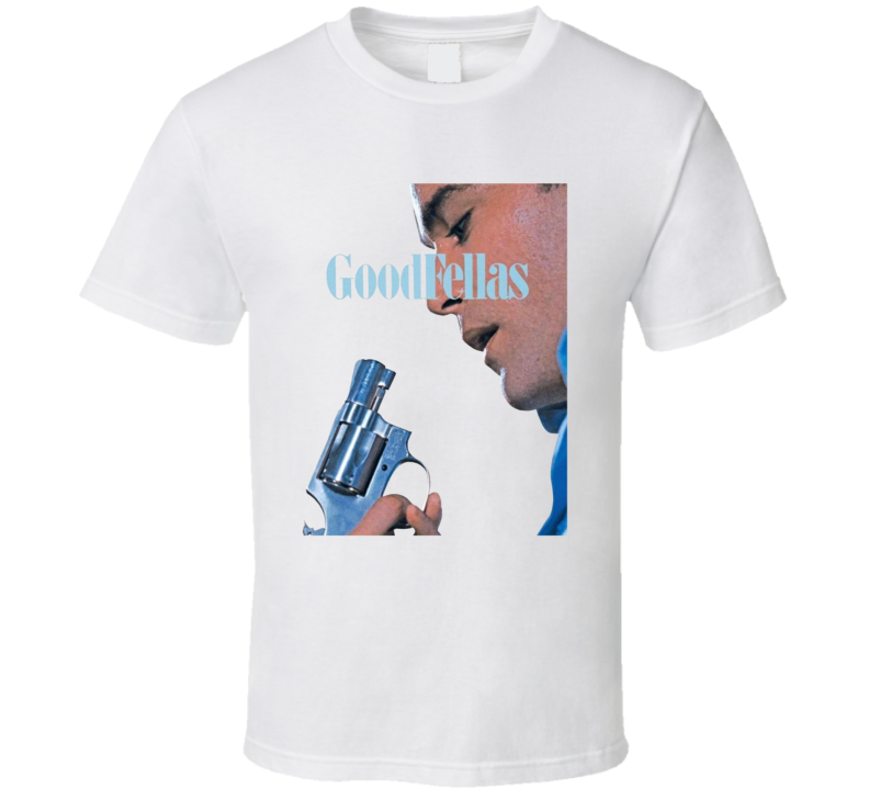 Goodfellas Movie T Shirt Goodfellas Movie T Shirt