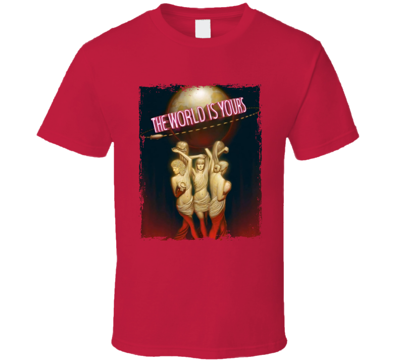 The World Is Yours Scarface T Shirt The World Is Yours Scarface T Shirt