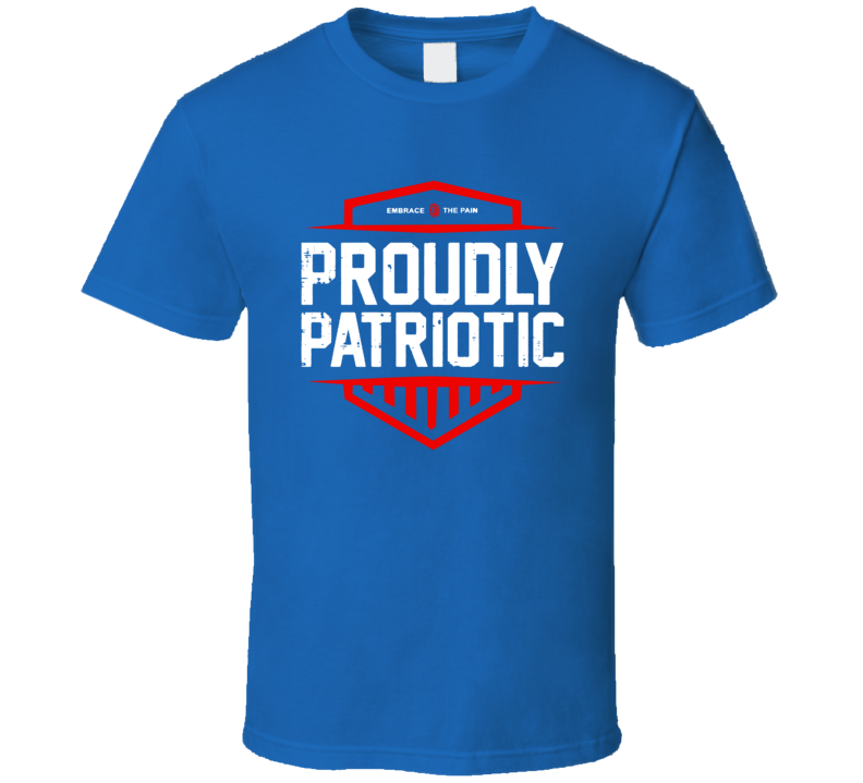 Proudly Patriotic Workout T Shirt Proudly Patriotic Workout T Shirt