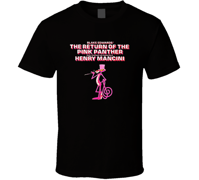 The Return Of The Pink Panther T Shirt The Return Of The Pink Panther T Shirt