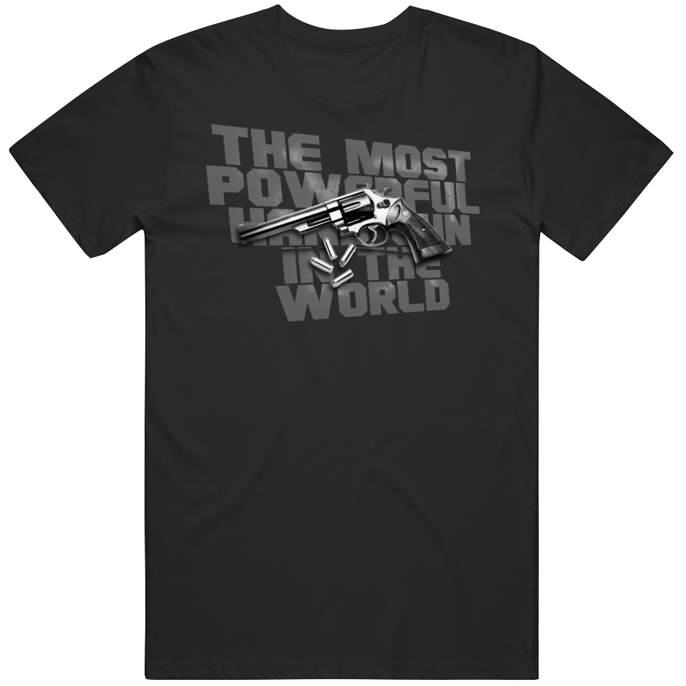 44 Mag The Most Powerful In The World T Shirt 44 Mag The Most Powerful In The World T Shirt
