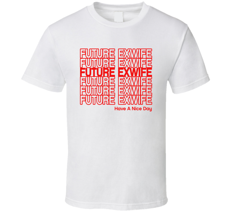 Future Exwife T Shirt Future Exwife T Shirt