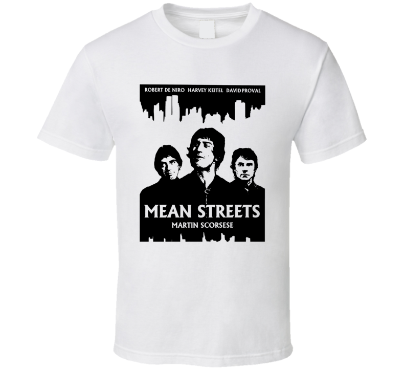 Mean Streets 70s Movie T Shirt Mean Streets 70s Movie T Shirt