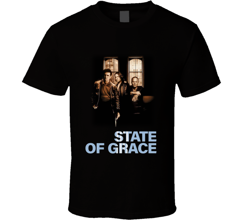 State Of Grace Movie T Shirt State Of Grace Movie T Shirt