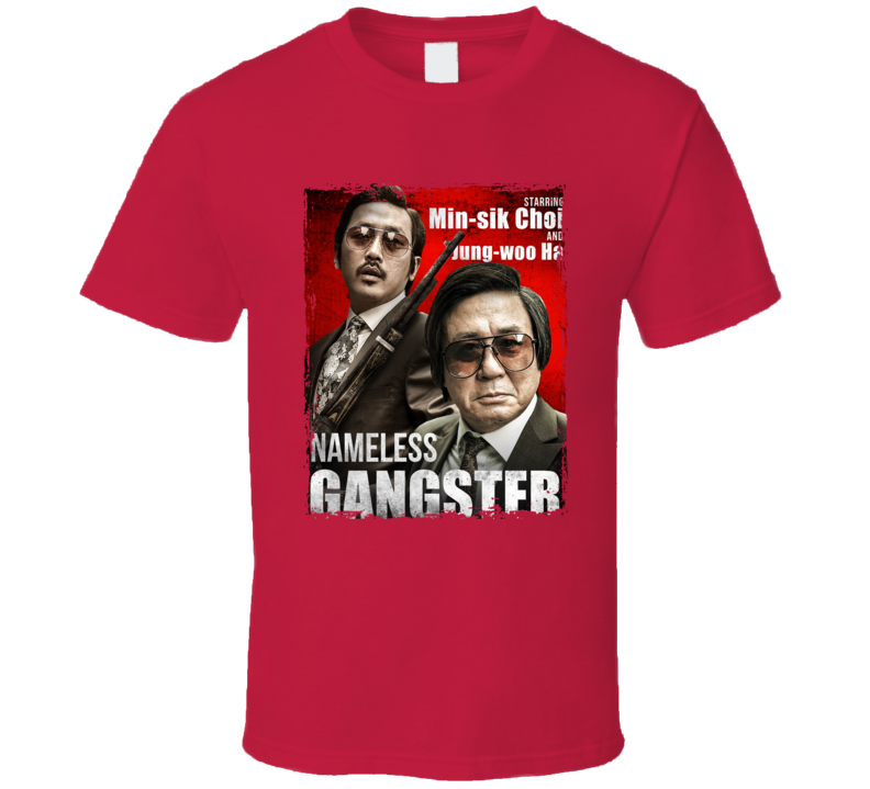 Nameless Gangster T Shirt Nameless Gangster T Shirt