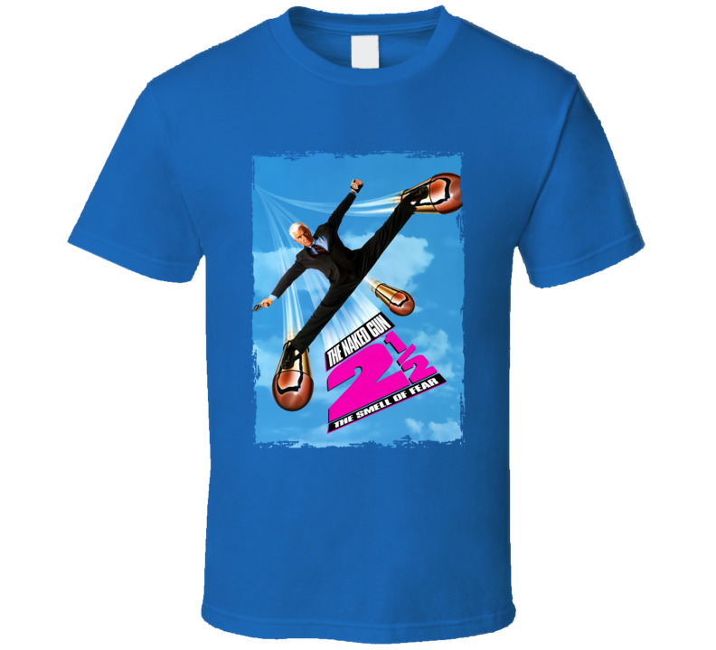 The Naked Gun 2 And A Half T Shirt The Naked Gun 2 And A Half T Shirt